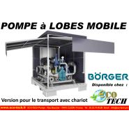 Pompe à lobes pour transport avec chariot élévateur borger pour mouse anti-feu