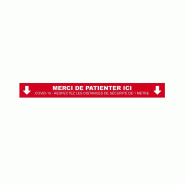 Sticker bande marquage au sol "Merci de patienter ici" - Rouge