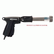 Pistolet gaz raptor economique Pistolet gaz raptor economique