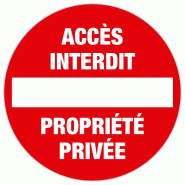 Exacompta - Réf. 67101E - 1 Panneau polypropylène non adhésif Accès interdit propriété privée - Diamètre 20 cm - Rouge - rouge 67101E