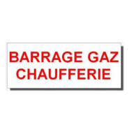 Etiquette barrage gaz chaufferie self climat Etiquette barrage gaz chaufferie self climat