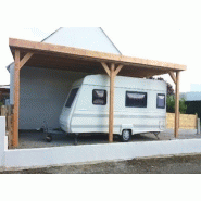 Abri camping-car ouvert adossé bois / structure en bois / toiture plate / 3.61 x 3.20 m