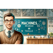 Formation en Machines mécaniques de taille