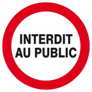 Interdit au public d.180mm TALIAPLAST | 627221 Interdit au public d.180mm TALIAPLAST | 627221