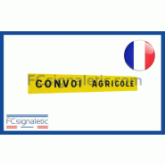 Sérigraphie bandeau adhésif CONVOI AGRICOLE 190X25 cm pour véhicule Sérigraphie bandeau adhésif CONVOI AGRICOLE 190X25 cm pour véhicule