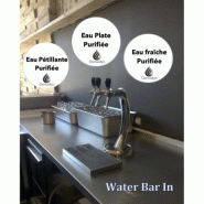 Water bar IN - Bar eau froide, tempérée, gazeuse - Osmose inverse et micro-filtration Water bar IN - Bar eau froide, tempérée, gazeuse - Osmose inverse et micro-filtration