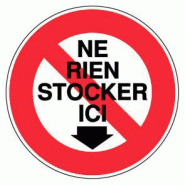 Panneau rond interdit de stocker ici diam 300 mm