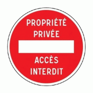 Panneau Sens Interdit Propriété Privée Accès Interdit