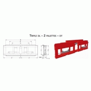 Triple déplacement latéral - 2 palettes - dt