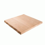Emh Plateau de table professionnel carré 70x70 cm – chêne massif multicouche – épaisseur 45 mm - PBM70X70X4.5NATCHNAT