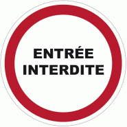 Panneau de signalisation entrée interdite - 190513 Panneau de signalisation entrée interdite - 190513