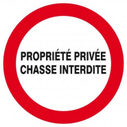 Propriete privee chasse interdite d.180mm TALIAPLAST | 627238 Propriete privee chasse interdite d.180mm TALIAPLAST | 627238