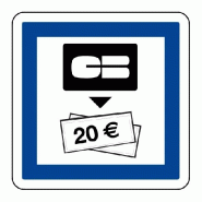 Panneau CE25 - Distributeur de billets de banque