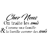 Sticker Citation Chez nous on traite les amis Sticker Citation Chez nous on traite les amis