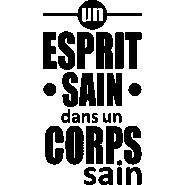 Sticker citation Un esprit sain dans un corps sain Sticker citation Un esprit sain dans un corps sain