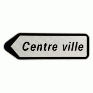 Panneau de signalisation directionnelle D21b1 - Sans indication de distance Panneau de signalisation directionnelle D21b1 - Sans indication de distance