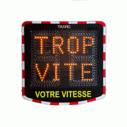 Panneaux indicateurs de vitesse Panneaux indicateurs de vitesse