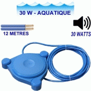 Aqua 25 haut parleur subaquatique - 30 watts. 8 ohms sous-marin