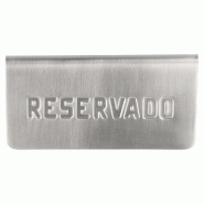 Plaque de table Reservado 12x5,4x5,9cm inox
