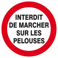 Interdit de marcher sur les pelouses d.300mm TALIAPLAST | 622257 Interdit de marcher sur les pelouses d.300mm TALIAPLAST | 622257