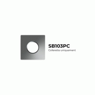 Collerette Chrome - Carrée magnétique pour TWO et CANIS - SB103PC - SOLUM Collerette Chrome - Carrée magnétique pour TWO et CANIS - SB103PC - SOLUM