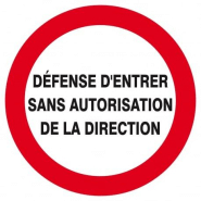 Defense d'entrer sans autorisation directe d.180mm TALIAPLAST | 627228 Defense d'entrer sans autorisation directe d.180mm TALIAPLAST | 627228