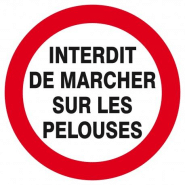 Interdit de marcher sur les pelouses d.180mm TALIAPLAST | 627257 Interdit de marcher sur les pelouses d.180mm TALIAPLAST | 627257
