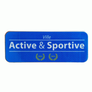 Panneau Label Ville Active et Sportive Panneau Label Ville Active et Sportive
