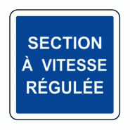 Panneau C51a - Vitesse régulée (Aluminium bords rebordÃ©s, 900 mm, Classe 1)