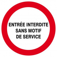 Entree interdite sans motif de service d.180mm TALIAPLAST | 627229 Entree interdite sans motif de service d.180mm TALIAPLAST | 627229