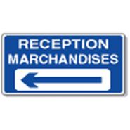 Panneau de signalisation - reception marchandises