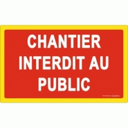 Rectangle dinterdiction rigide haute visibilit? Avec contour jaune fluo 330 x 200 mm chantier interdit au public Rectangle dinterdiction rigide haute visibilit? Avec contour jaune fluo 330 x 200 mm chantier interdit au public