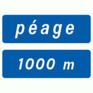 Panneau directionnel D47c - Péage Panneau directionnel D47c - Péage