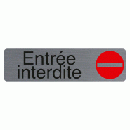 Exacompta - Réf. 67152E - 1 Plaque adhésive imitation aluminium Entrée interdite - 16,5X4,4 cm - Gris - gris 67152E