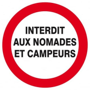 Interdit aux nomades et campeurs d.180mm TALIAPLAST | 627230 Interdit aux nomades et campeurs d.180mm TALIAPLAST | 627230