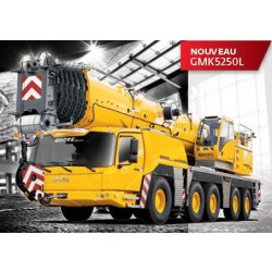 Grue automotrice GMK5250L-1 - Manitowoc Cranes - Charge maximum 250 t, 5 essieux, haute performance