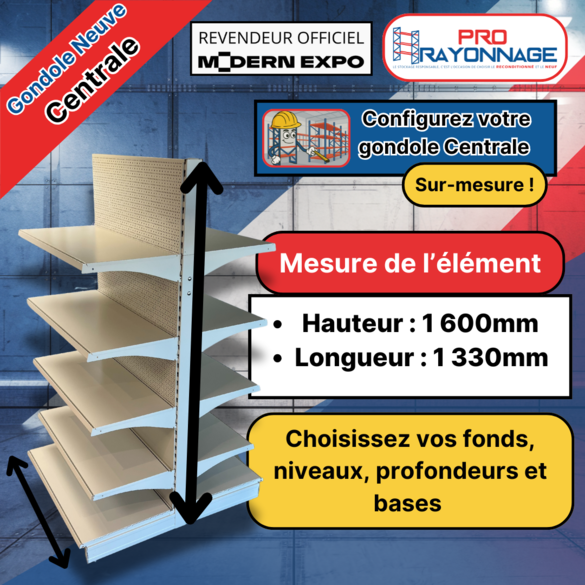 Gondole Centrale de magasin à configurer - Hauteur 1600mm, Longueur 1 330mm [NEUVE]_1