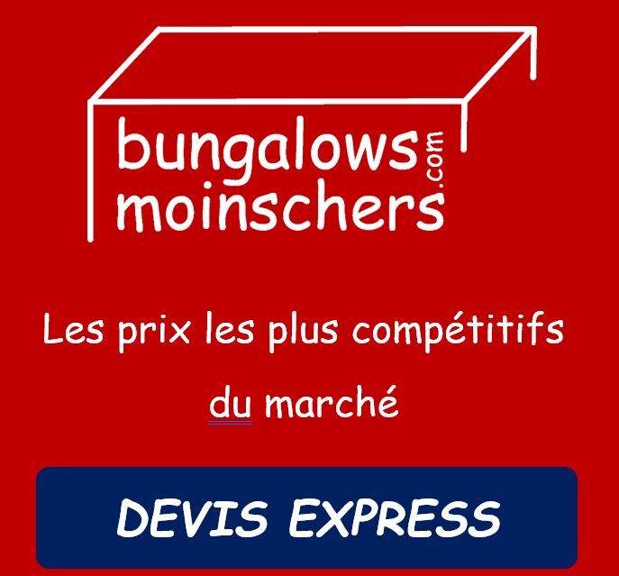 Bungalows moins chers - Fabrication française - Neufs, sur mesure et superposables_1