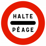 Panneau d'interdiction B5c - Arrêt au poste de péage - WP Signalisation_1
