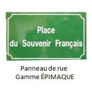 Panneaux et plaques de rue en acier émaillé à chaud - Gammes FOULQUE et ÉPIMAQUE - Inaltérables, anti-graffitis et anticorrosion_1