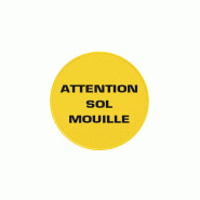 Panneau rond attention sol mouille_1