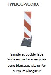 Signaux temporaires type K5B et K5C - PVC choc - Piquet de chantier avec platine rétro-réfléchissante_2