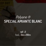 Film Polyane haute clarté pour sas de décontamination amiante