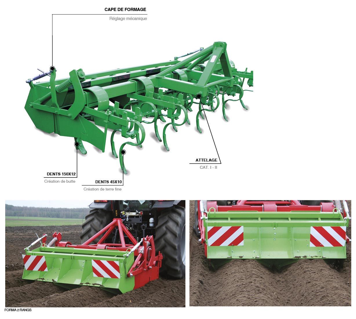 Forma 2/4 avec écartement réglable entre les rangs 75/70 cm