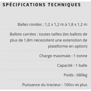 Équipement pour balles rondes et carrées jusqu'à 1 tonne